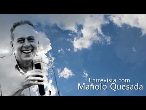 Manolo Quesada: Entrevista