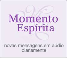 Momento Espírita