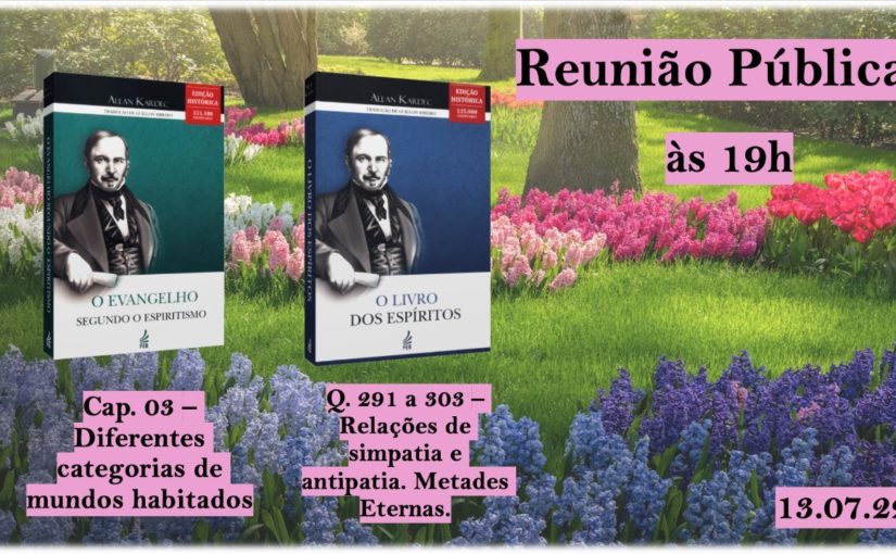 Metades Eternas / Diferentes categorias de mundos habitados – Reunião Pública – 13.07.22